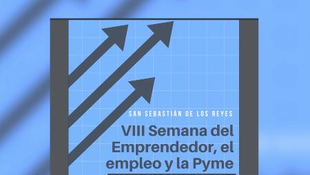 Imagen Arranca la VIII Semana del Emprendedor, la PYME y el Empleo de Sanse