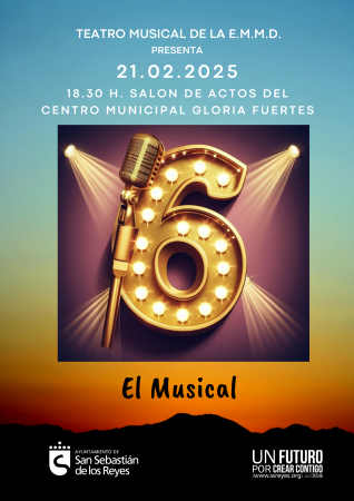 EL MUSICAL. A cargo de los alumnos de teatro musical de la Escuela Municipal de Música y Danza